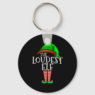 Loudest Elf Group Matching Family Christmas Loud F Key Ring