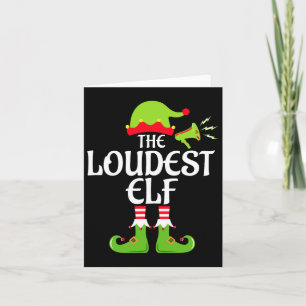 Loudest Elf Matching Family Group Christmas Party Card