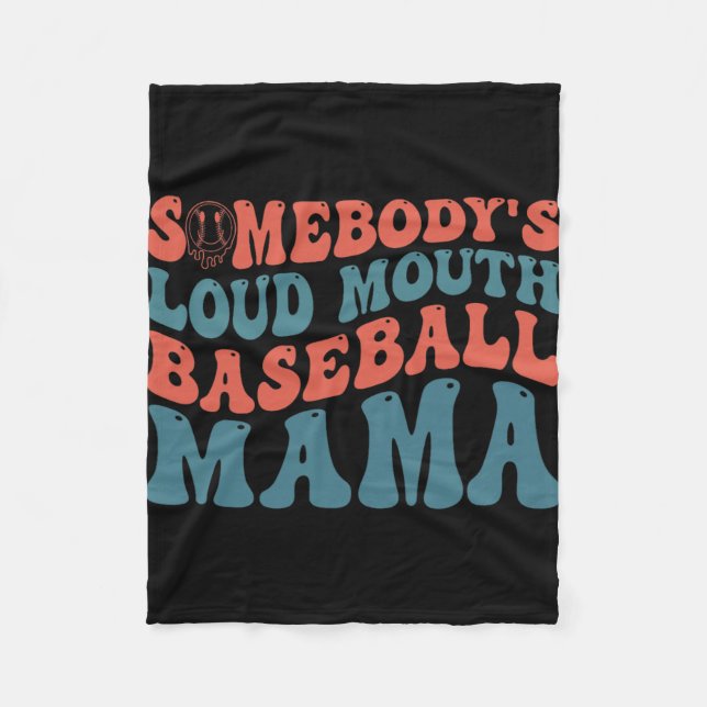 Loudmouth Baseball Mama  Fleece Blanket (Front)