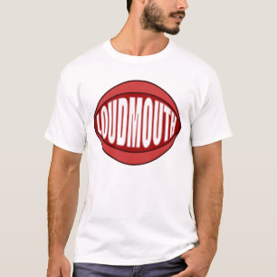 LOUDMOUTH HUMOR T-Shirt