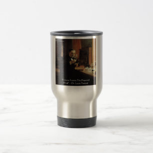 Louis Pasteur "Fortune" Quote Gifts & Tees Travel Mug