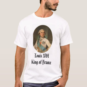 Louis XVI King of France T-Shirt