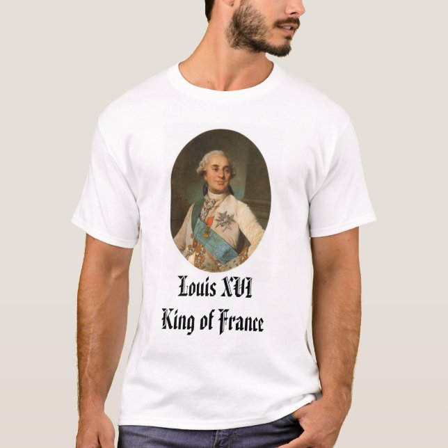 Louis XVI King of France T-Shirt (Front)