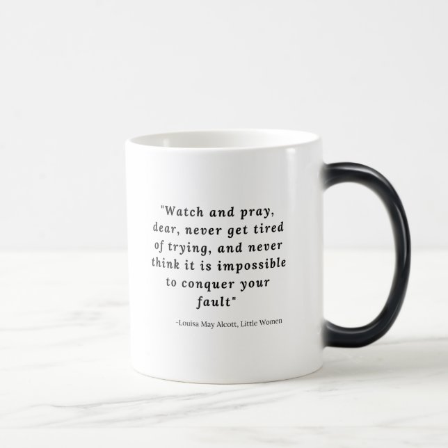 Louisa May Alcott, Little Women Quote #7 Magic Mug (Right)