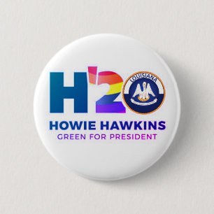 Louisiana for Howie Hawkins 2020 Button