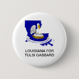 LOUISIANA for TULSI GABBARD 2020 Button