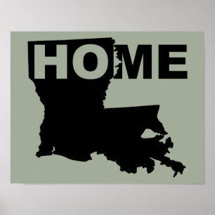 Louisiana Home Away From State Poster Sign