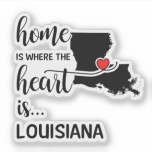 Louisiana home is where the heart is