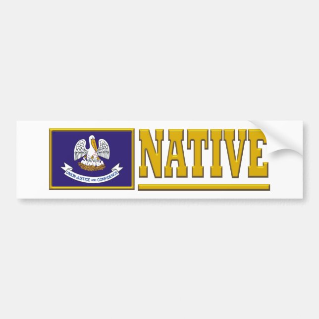Louisiana Native Bumper Sticker (Front)