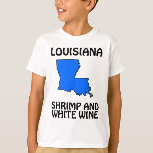 Louisiana - Shrimp and White Wine T-Shirt