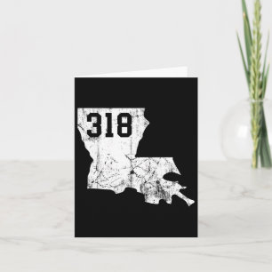 Louisiana State Area Code 318 Tee New Orleans Mard Card