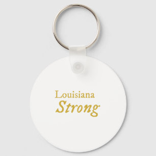 Louisiana Strong  Key Ring