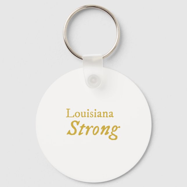 Louisiana Strong  Key Ring (Front)