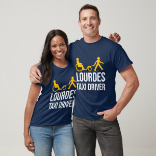 Lourdes Taxi Driver T-Shirt