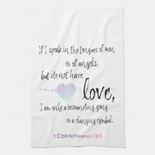 Love 1 Corinthians 13:1 Tea Towel