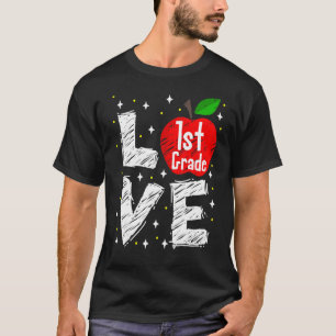 Love 1st Grade Apple Back To School Teacher 1 T-Shirt