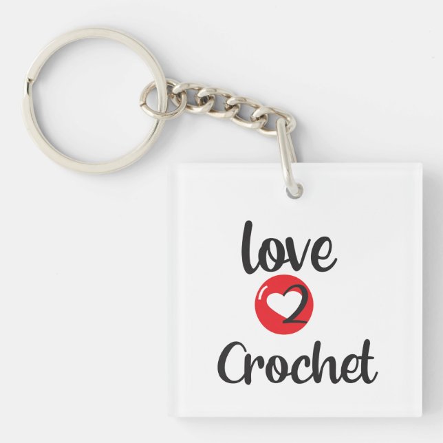 Love 2 Crochet Keychain (Front)