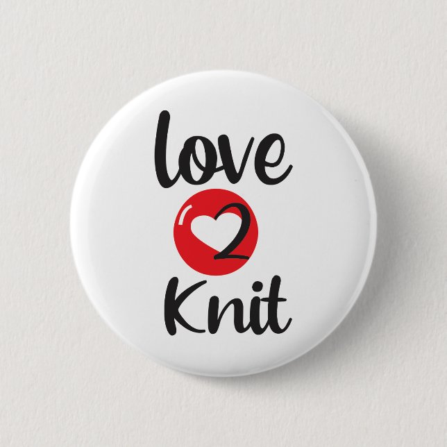 love 2 Knit 6 Cm Round Badge (Front)
