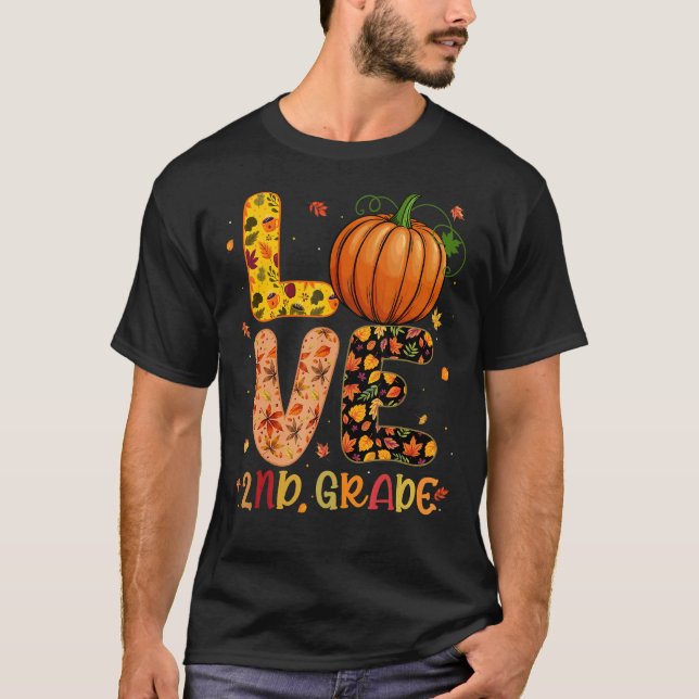 Love 2nd Grade Happy Fall Thanksgiving Women Teach T-Shirt (Front)