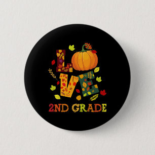 Love 2nd Grade Happy Fall Y'all Autumn Teacher Stu 6 Cm Round Badge