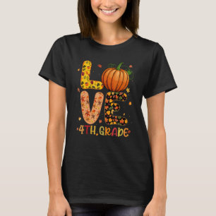 Love 4th Grade Happy Fall Thanksgiving Women Teach T-Shirt