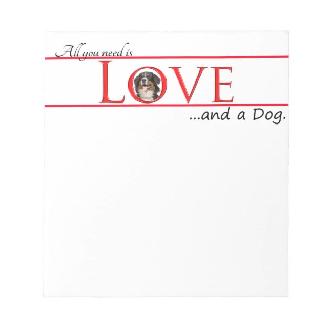 Love a Bernese Mt. Dog Note Pad (Front)