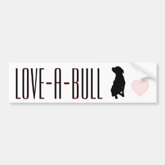 Love-A-Bull Pitbull Bumper Sticker
