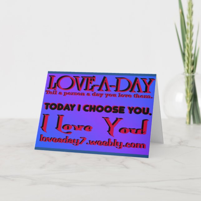 Love A Day Greeting Card (Front)