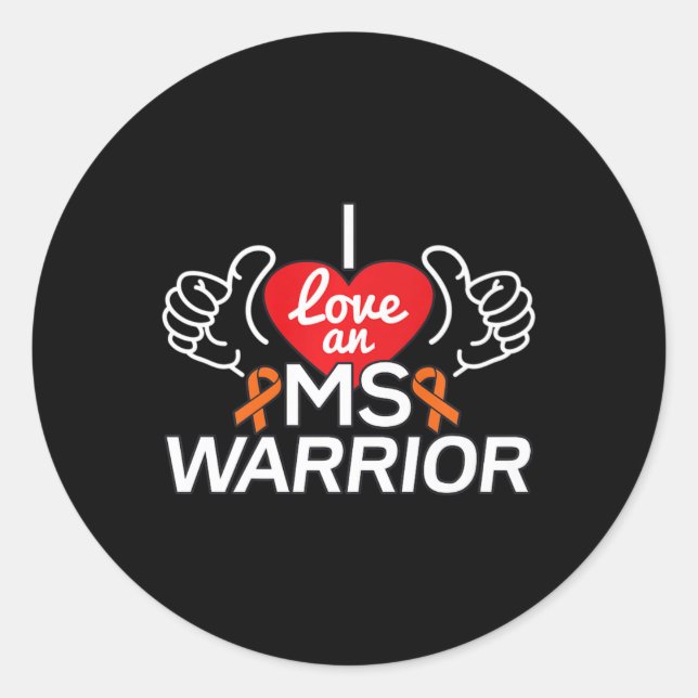 Love A Multiple Sclerosis Ms Warrior  Classic Round Sticker (Front)