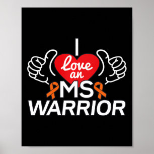 Love A Multiple Sclerosis Ms Warrior Poster