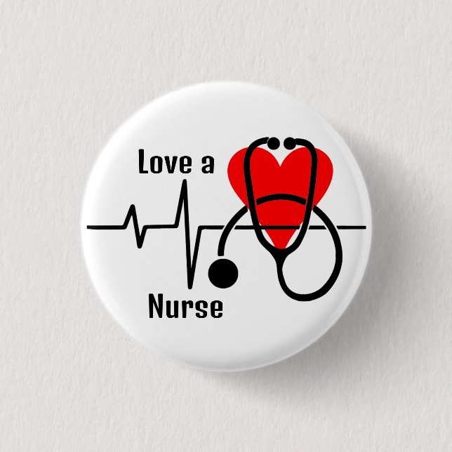 Love a Nurse Heart & Stethoscope Design 3 Cm Round Badge (Front)
