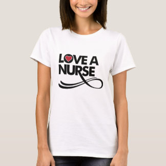Love A Nurse T-Shirt