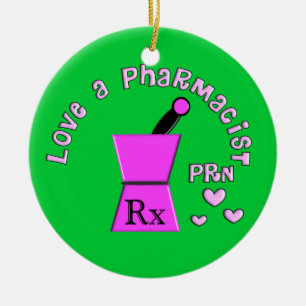 Love a Pharmacist PRN Christmas Ornament