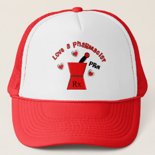 "Love A Pharmacist PRN" Unique Gifts Trucker Hat