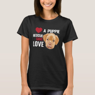 Love A Puppie Rescue Save Love Women Men Kids T-Shirt