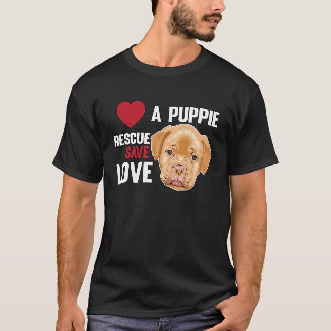 Love A Puppie Rescue Save Love  Women Men Kids T-Shirt (Front)