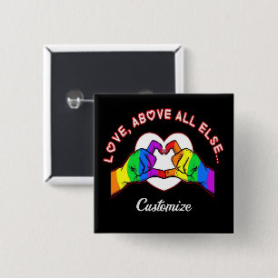 Love Above All Else Button