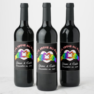 Love Above All Else  Wine Label