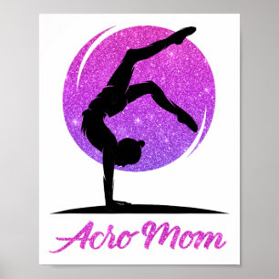 Love Acro Yoga, Acro Dance, Acro Dancer Mom Mother Poster
