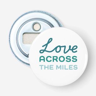Love Across the Miles - Reunion Bottle Opener