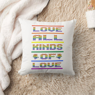 Love All Kinds of Love Cushion