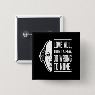 Love All Trust A Few Shakespeare Quote Thespian 15 Cm Square Badge