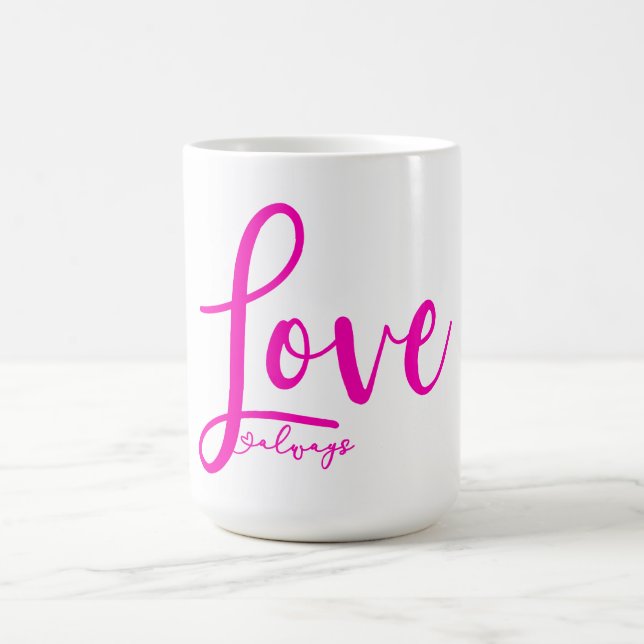 Love Always Bright Pink Typography Cute Heart Coffee Mug (Center)