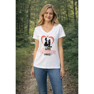 💖 Love Always Choose Women's Basic V-Neck T-Shirt