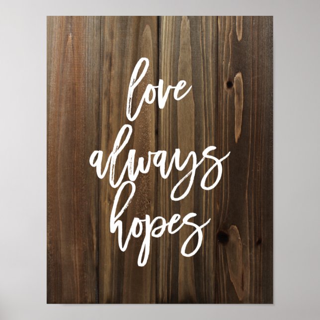 Love Always Hopes on Faux Wood | Poster (Front)