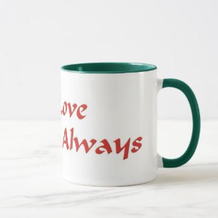 Love Always Mug