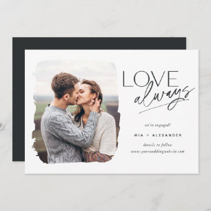 Love Always Photo Engagement Announcement