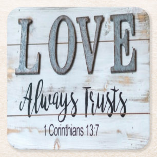 Love Always Trusts Rustic Metal Square Paper Coaster