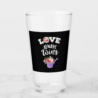 Love Always Win Glass