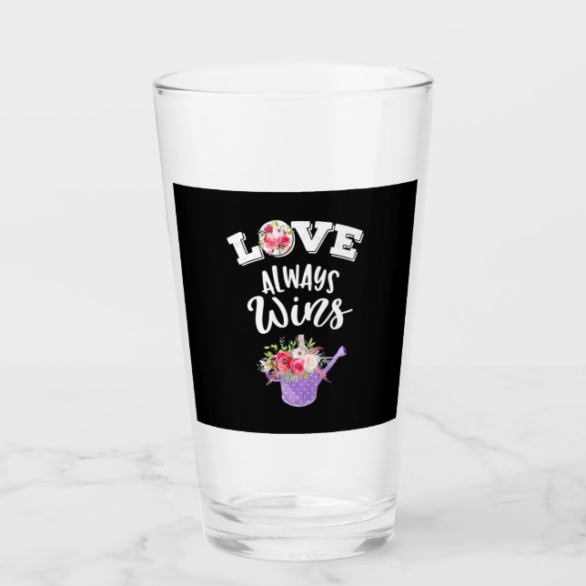 Love Always Win Glass (Front)